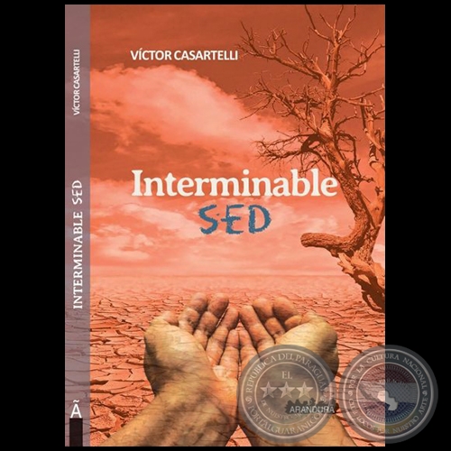 INTERMINABLE SED - Autor: VÍCTOR CASARTELLI - Año 2018